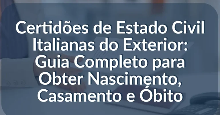 Certidões de Estado Civil Italianas do Exterior